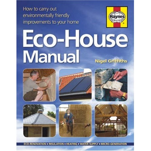 Manual – Eco-Friendly Home Environmentally Friendly Homes. Manual – Eco-Friendly Home